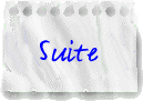   - Suite -